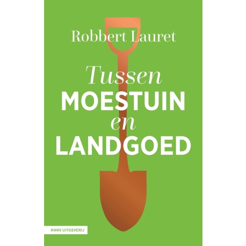 Tussen moestuin en landgoed (Paperback)