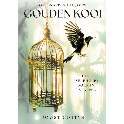 Ontsnappen uit jouw Gouden Kooi (Hardback)