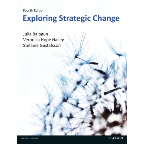 Exploring Strategic Change (Paperback)