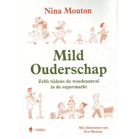 Mild Ouderschap (Hardback)