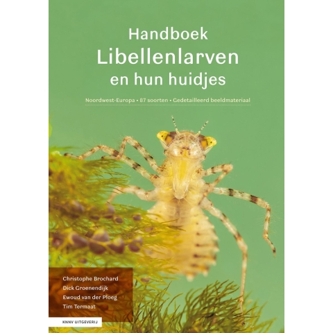 Libellenlarven en hun huidjes (Hardback)