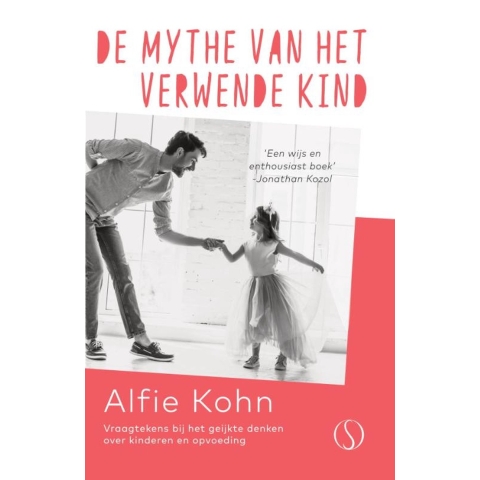 De mythe van het verwende kind (Paperback)