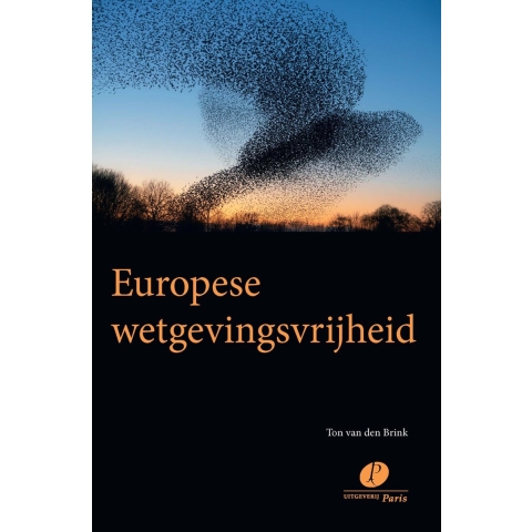 Europese wetgevingsvrijheid (Paperback)