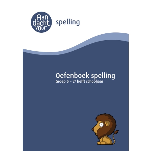 Spelling groep 5 Oefenboek - 2e helft schooljaar (Paperback)
