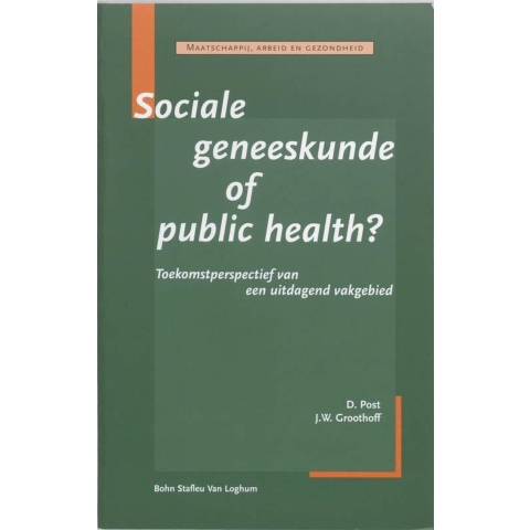 Sociale geneeskunde of public health (Paperback)