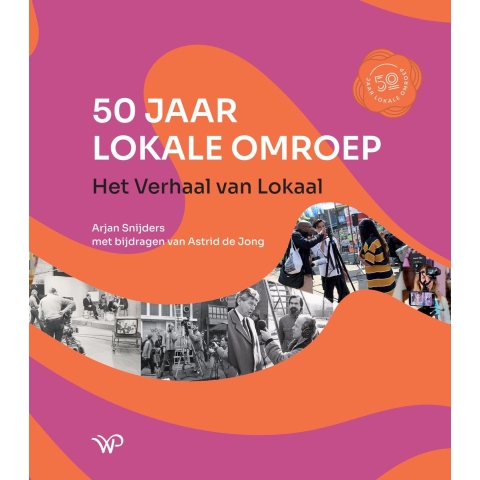 50 jaar lokale omroep (Hardback)