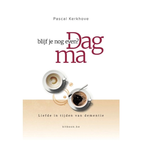 Dag ma, blijf je nog even? (Paperback)