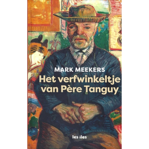 Het verfwinkeltje van père Tanguy (Hardback)