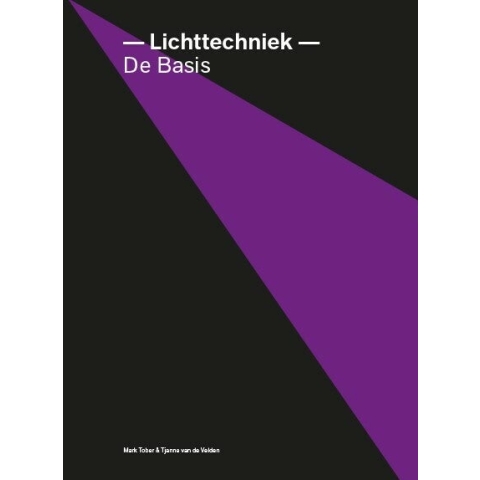 Lichttechniek - de Basis (Paperback)