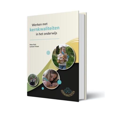 Werken met Kernkwaliteiten in het onderwijs (Hardback)