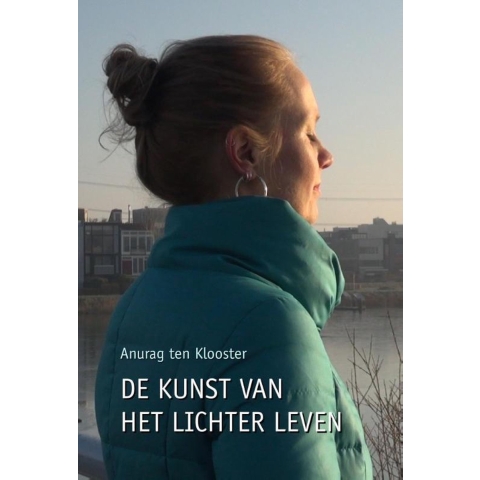 De kunst van het lichter leven (Paperback)
