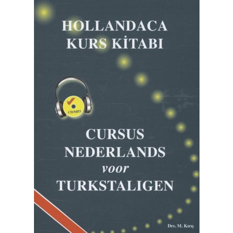 Hollandaca Kurs Kitabi / Cursus Nederlands voor Turkstaligen (Paperback)