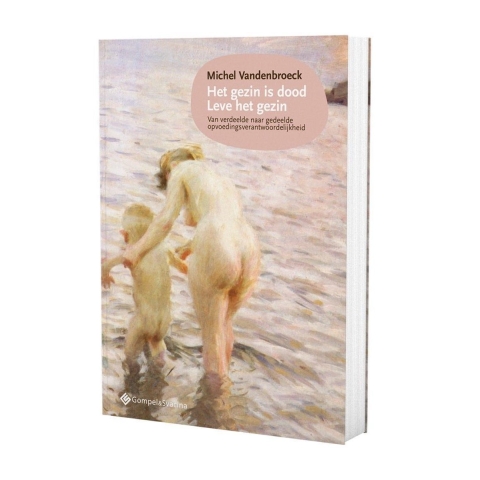 Het gezin is dood; Leve het gezin (Paperback)