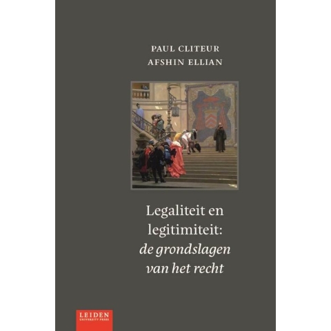 Legaliteit en legitimiteit (Paperback)