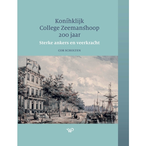 Koninklijk College Zeemanshoop 200 jaar (Hardback)