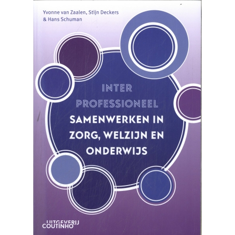 Interprofessioneel samenwerken in zorg, welzijn en onderwijs (Paperback)