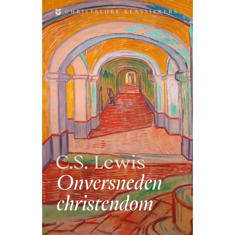 Onversneden Christendom (Paperback)