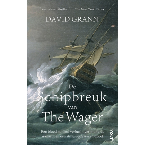 De schipbreuk van The Wager (Paperback)