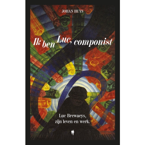 Ik ben Luc, componist (Hardback)