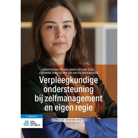 Verpleegkundige ondersteuning bij zelfmanagement en eigen regie (Paperback)