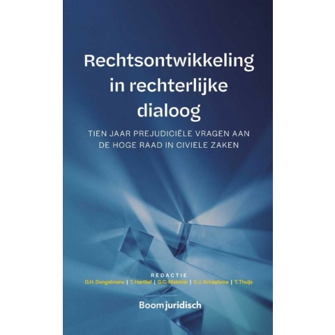 Rechtsontwikkeling in rechterlijke dialoog (Hardback)