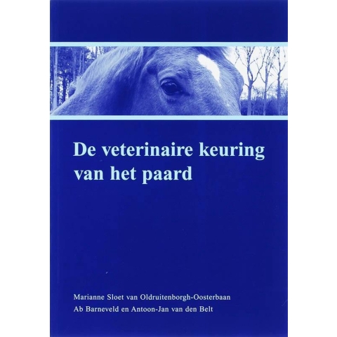 De veterinaire keuring van het paard (Paperback)