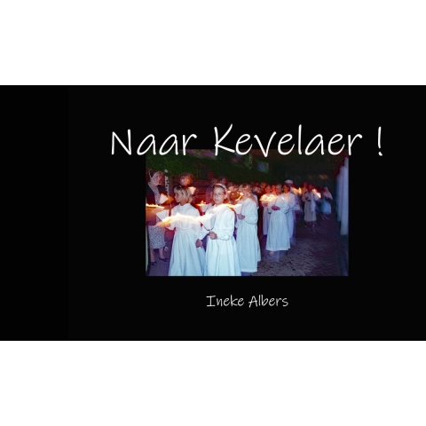 Naar Kevelaer! (Paperback)