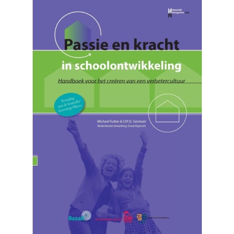 Passie en kracht in schoolontwikkeling (Hardback)