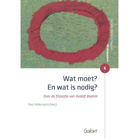 Wat moet? En wat is nodig? (Paperback)
