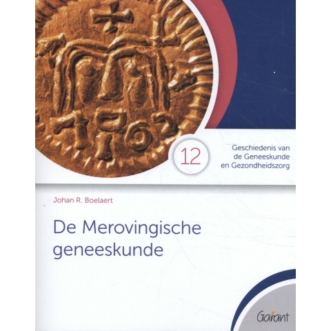 De Merovingische geneeskunde (Paperback)