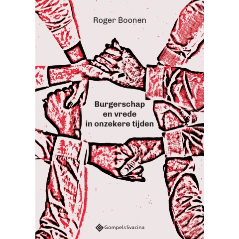 Burgerschap en vrede in onzekere tijden (Paperback)
