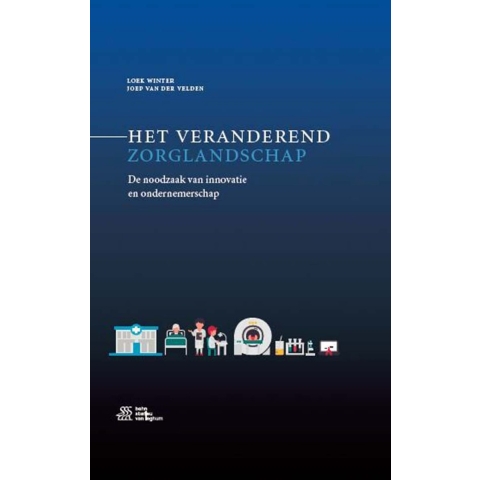 Het veranderend zorglandschap (Hardback)