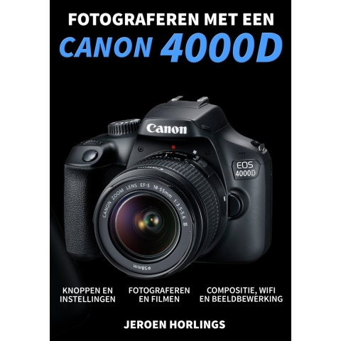 Fotograferen met een Canon 4000D (Paperback)