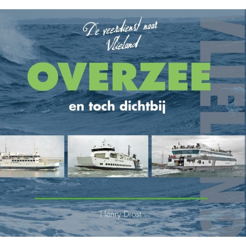 Overzee en toch dichtbij (Hardback)
