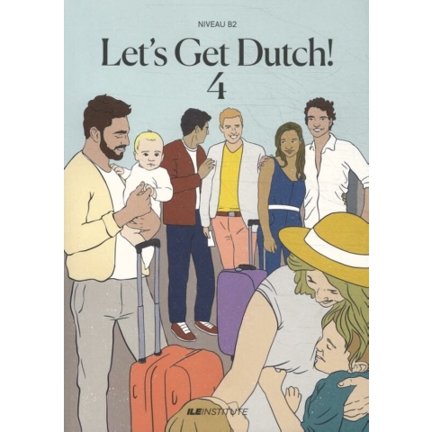 Let&apos;s Get Dutch! 4. (Hardback)
