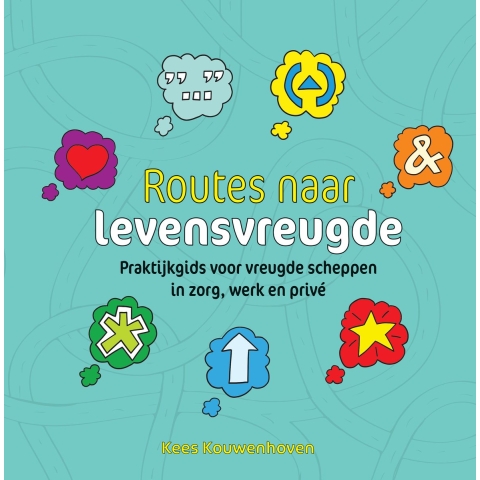 Routes naar levensvreugde (Hardback)