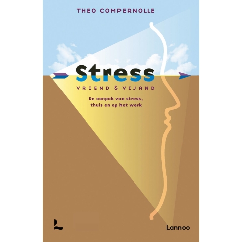Stress, vriend en vijand (Paperback)