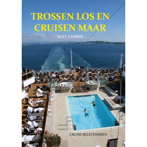 Trossen los en cruisen maar (Hardback)