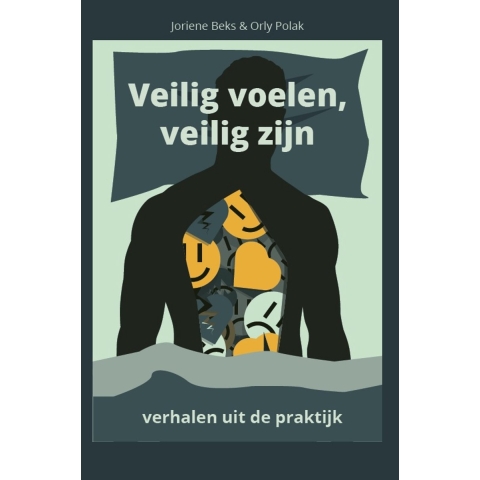 Veilig voelen, veilig zijn (Paperback)
