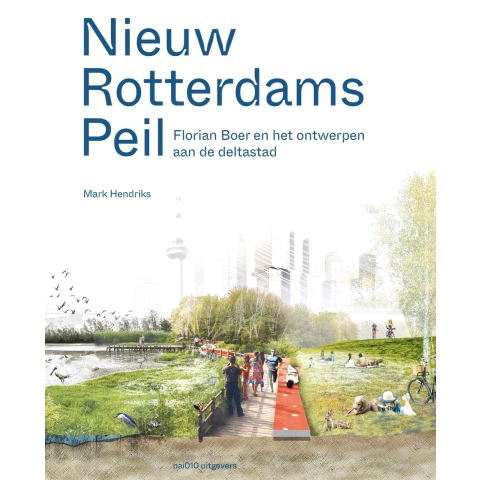 Nieuw Rotterdams Peil (Hardback)