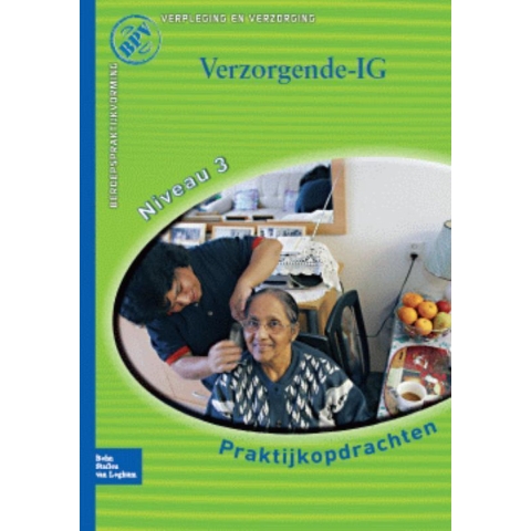 Beroepspraktijkvorming Verzorgende-IG (Paperback)