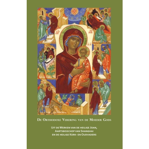 Orthodoxe verering van de Moeder Gods (Hardback)