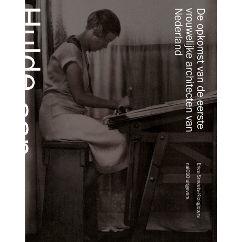 &apos;Hulde aan onze kranige architecte!&apos; (Hardback)