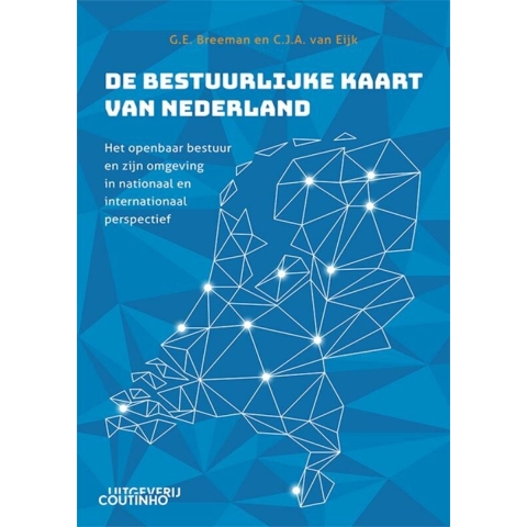 De bestuurlijke kaart van Nederland (Paperback)