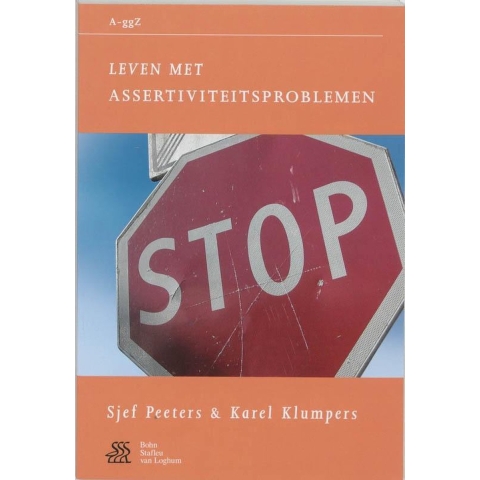 Leven met assertiviteitsproblemen (Paperback)