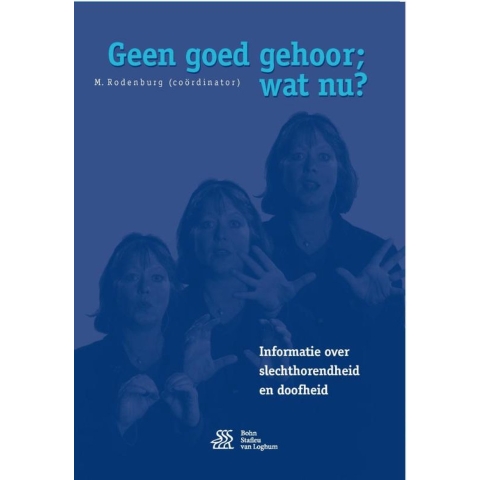 Geen goed gehoor; wat nu? (Paperback)