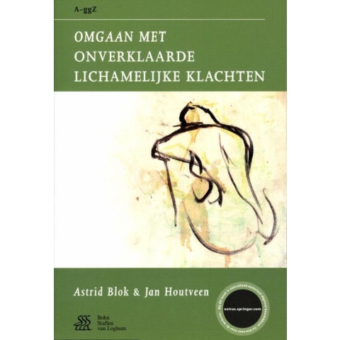 Omgaan met onverklaarde lichamelijke klachten (Paperback)