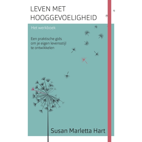 Leven met hooggevoeligheid-Het werkboek (Paperback)