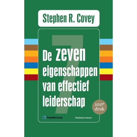 De zeven eigenschappen van effectief leiderschap (Paperback)