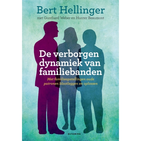 De verborgen dynamiek van familiebanden (Paperback)